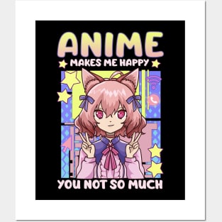 Anime Makes Me Happy You Not So Much Kawaii Pun Posters and Art